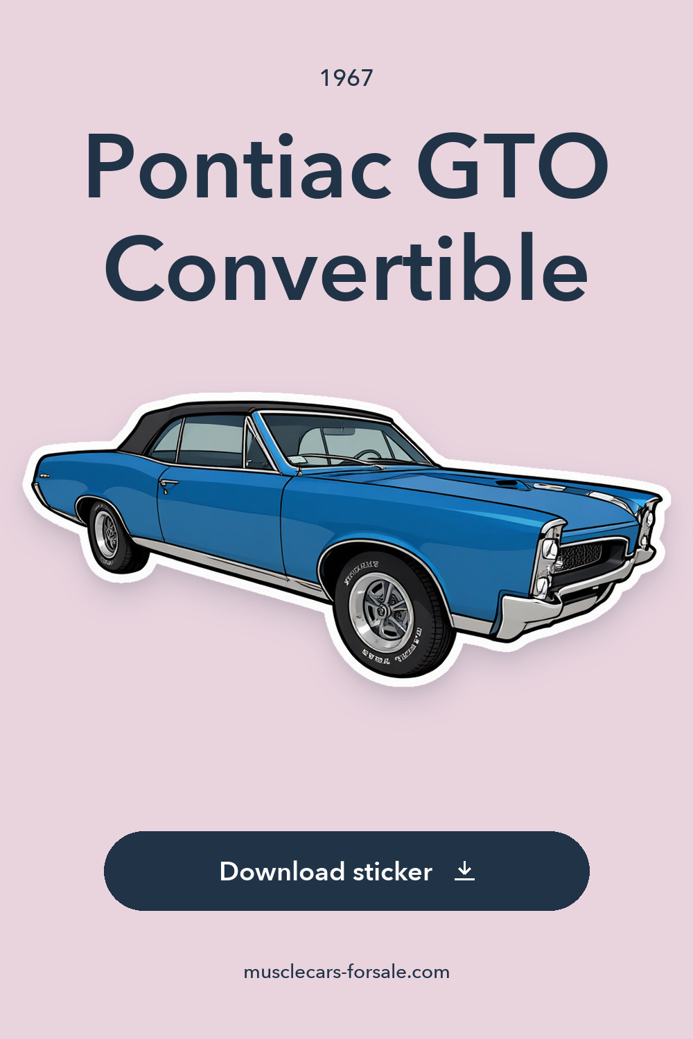 1967 Pontiac GTO Convertible sticker preview